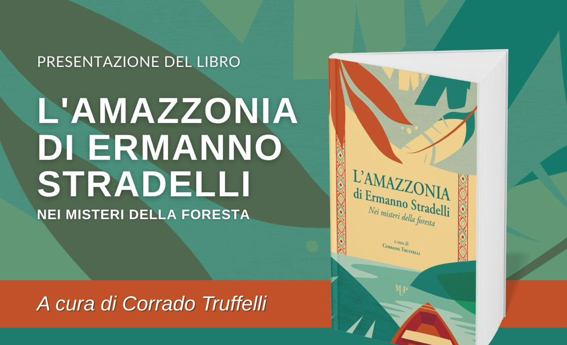 Ermanno Stradelli, una vida en el Amazonas: Roma rinde homenaje al explorador italiano